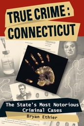 True Crime: Connecticut