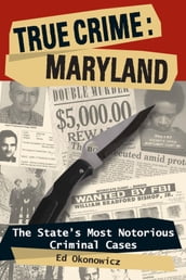 True Crime: Maryland