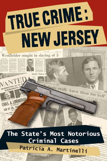 True Crime: New Jersey - Patricia A. Martinelli