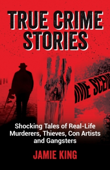 True Crime Stories - Jamie King