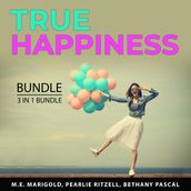 True Happiness Bundle, 3 in 1 Bundle