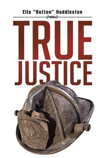 True Justice - Ella Huddleston