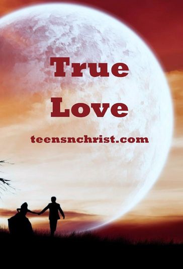True Love - millennialchristian.com