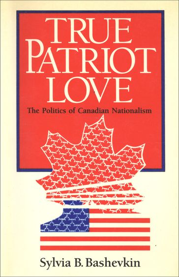 True Patriot Love - Sylvia Bashevkin