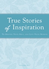 True Stories of Inspiration