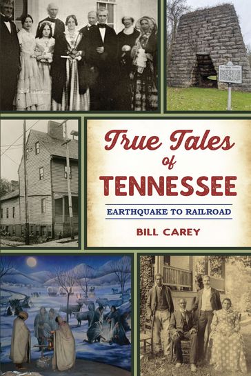 True Tales of Tennessee - Bill Carey