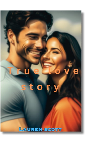 True love story - Lauren Scott