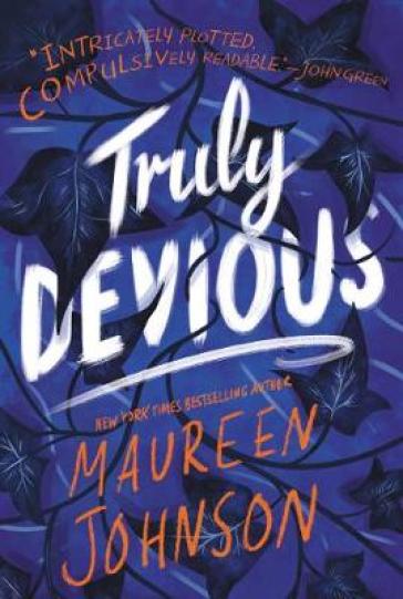 Truly Devious - Maureen Johnson