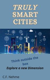 Truly Smart Cities