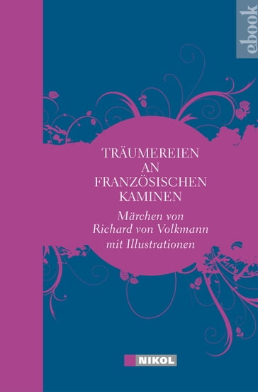 Träumereien an französischen Kaminen - Richard von Volkmann