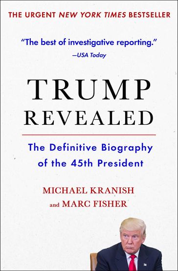 Trump Revealed - Marc Fisher - Michael Kranish