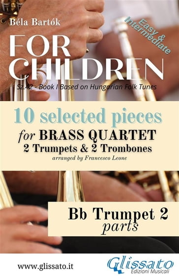 Trumpet 2 part of "For Children" by Bartók - Brass Quartet - Bela Bartok - Francesco Leone