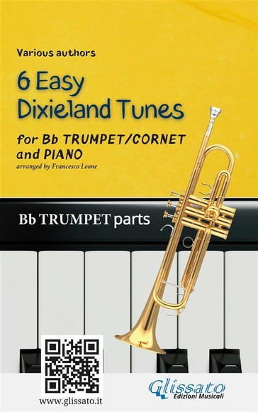 Trumpet & Piano "6 Easy Dixieland Tunes" trumpet parts - American Traditional - Mark W. Sheafe - Thornton W. Allen - Francesco Leone
