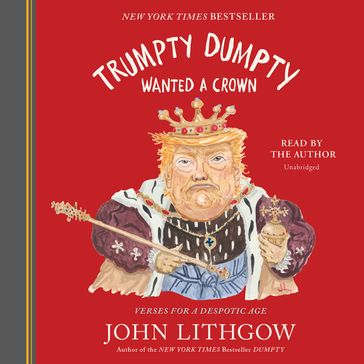Trumpty Dumpty Wanted a Crown - John Lithgow