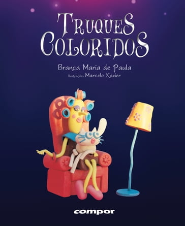 Truques coloridos - Branca Maria De Paula