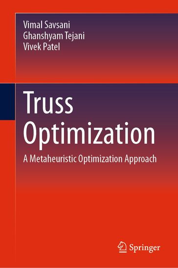 Truss Optimization - Vimal Savsani - Ghanshyam Tejani - Vivek Patel