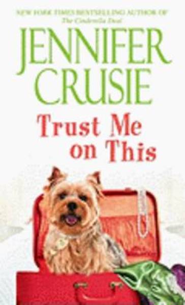 Trust Me on This - Jennifer Crusie