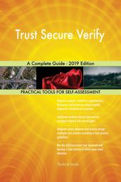 Trust Secure Verify A Complete Guide - 2019 Edition
