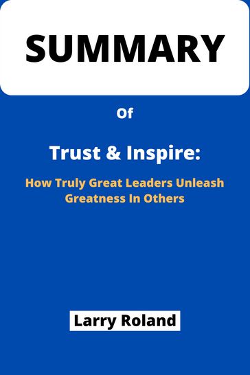 Trust and Inspire - LARRY ROLAND