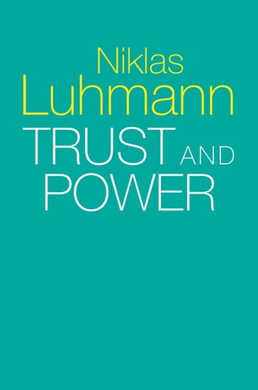 Trust and Power - Niklas Luhmann