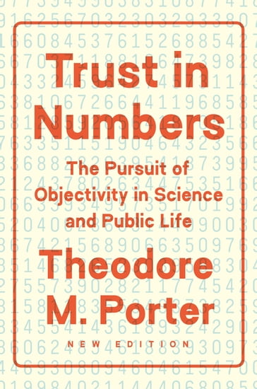 Trust in Numbers - Theodore M. Porter