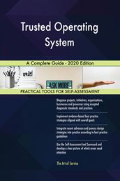 Trusted Operating System A Complete Guide - 2020 Edition