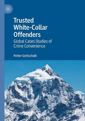 Trusted White-Collar Offenders - Petter Gottschalk