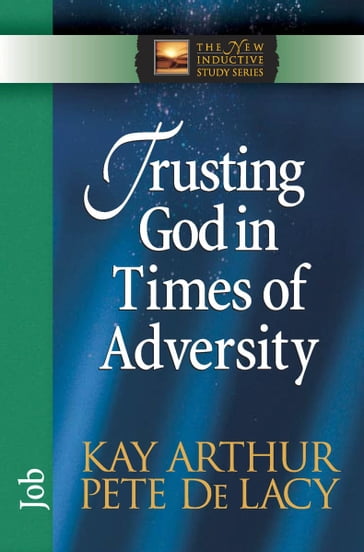Trusting God in Times of Adversity - Arthur Kay - Pete De Lacy