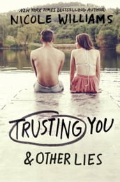 Trusting You & Other Lies