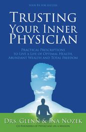 Trusting Your Inner Physician