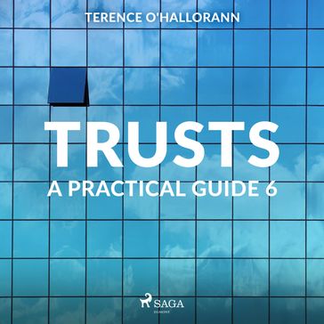 Trusts  A Practical Guide 6 - Terence o