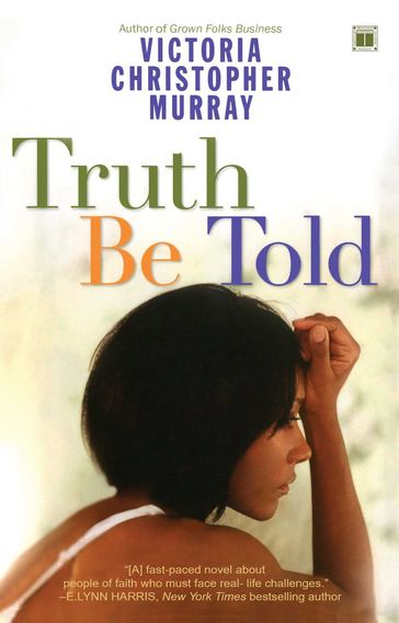 Truth Be Told - Victoria Christopher Murray