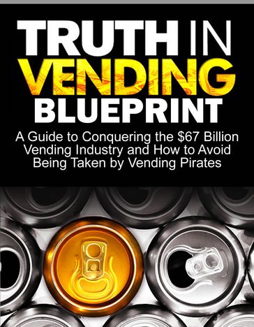 Truth In Vending Blueprint - Jimmy Ingram