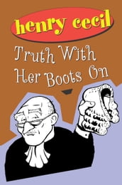 Truth With Her Boots On