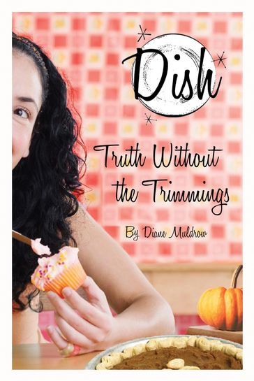 Truth Without the Trimmings #5 - Diane Muldrow