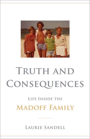 Truth and Consequences - Laurie Sandell