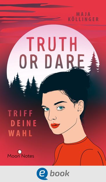 Truth or Dare. Triff deine Wahl - Maja Kollinger