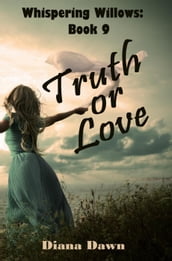 Truth or Love
