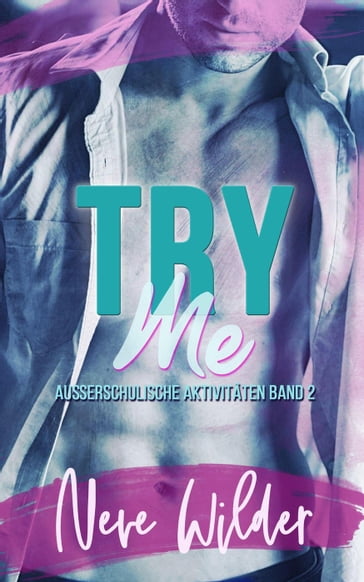 Try Me - Neve Wilder