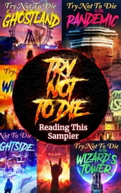 Try Not to Die: Reading this Sampler