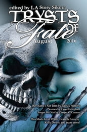 Trysts of Fate August 2016