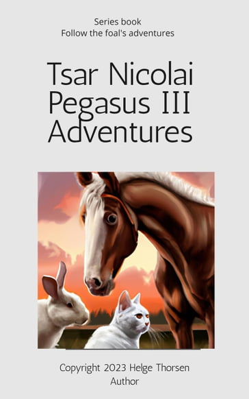 Tsar Nicolai Pegasus III Adventures - Helge Thorsen
