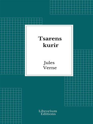 Tsarens kurir - Verne Jules