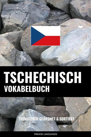 Tschechisch Vokabelbuch - Pinhok Languages