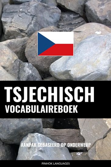 Tsjechisch vocabulaireboek - Pinhok Languages