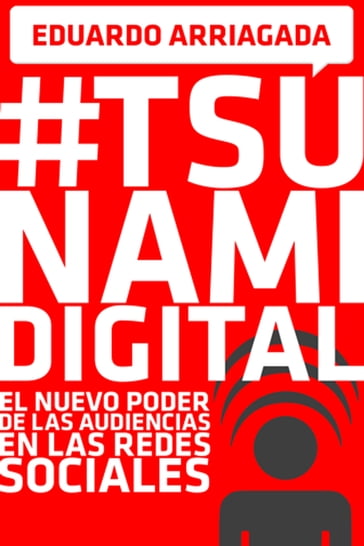 #Tsunami Digital - Eduardo Arriagada