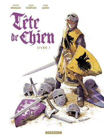 Tête de Chien - Livre I - Vincent BRUGEAS