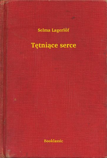 Ttnice serce - Selma Lagerlof