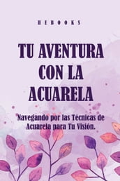 Tu Aventura con la Acuarela