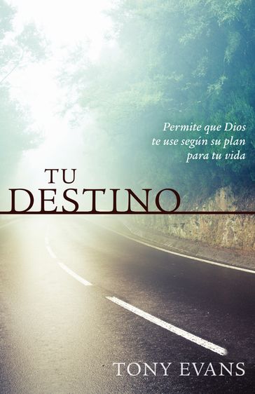 Tu destino - Tony Evans